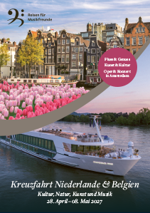 Katalog Musikkreuzfahrt Niederlande - Belgien 2027 Katalog Musikkreuzfahrt Niederlande - Belgien 2027